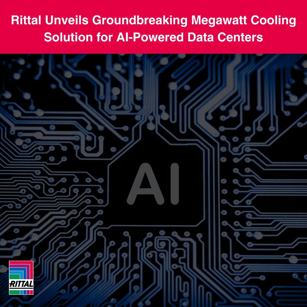 alt="Rittal Unveils Groundbreaking Megawatt Cooling Solution for AI-Powered Data Centers"