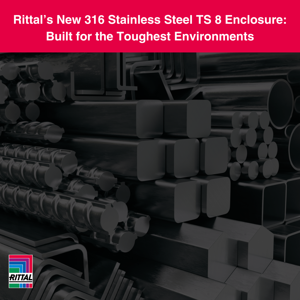 alt="Rittal’s New 316 Stainless Steel TS 8 Enclosure: Built for the Toughest Environments"